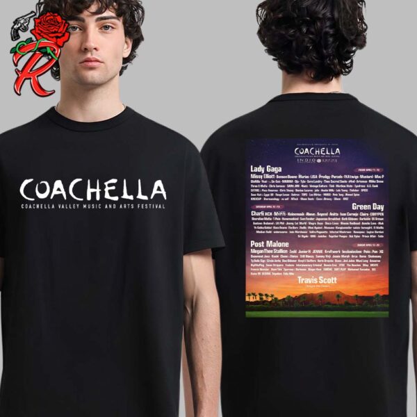 Coachella 2025 Lineup Poster Coachella Valley Music And Arts Festival Indio California April 2025 Two Sides Unisex T-Shirt