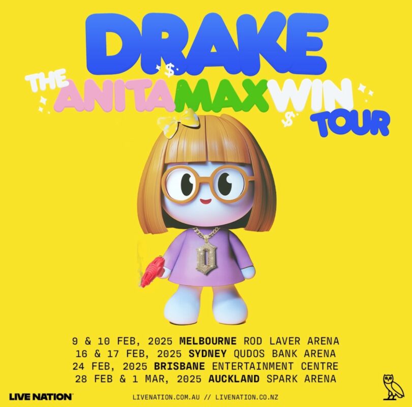 Drake The Anita Max Win Tour In Australia And New Zealand 2025 Tour Date List