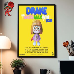 Drake The Anita Max Win Tour In Australia And New Zealand 2025 Tour Date List Home Decor Poster Canvas