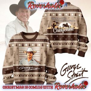 George Strait Gotta Go Now Baby If I Hurry I Can Make Cheyenne Ugly Christmas Sweater