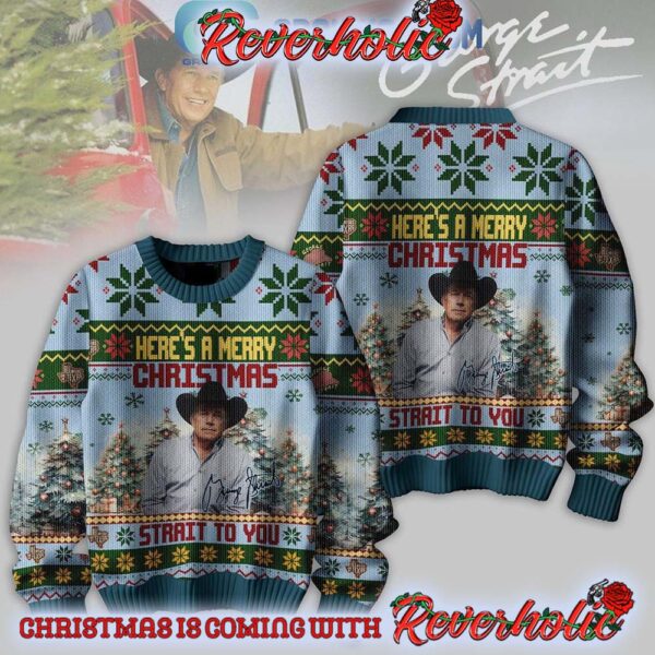 George Strait Here Is A Merry Christmas Strait To You Ugly Christmas Sweater