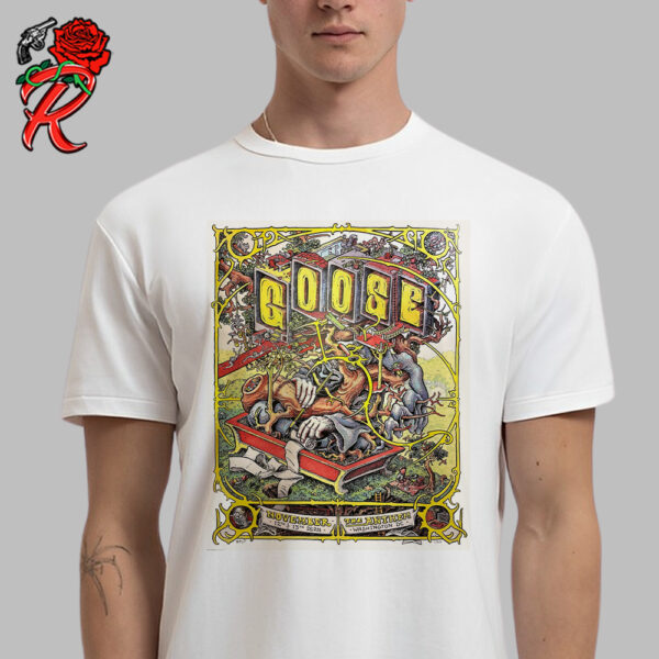 Goose Band Poster For The Run At The Anthem In Washington DC On November 12 And 13 2024 Unisex T-Shirt