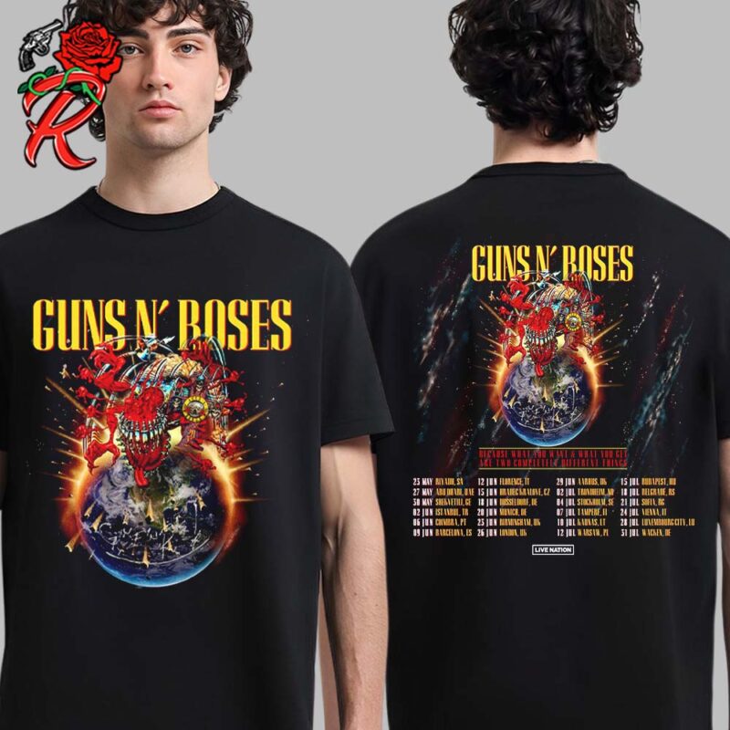 Guns N Roses 2025 European And Middle East Tour Schedule Dates List Two Sides Unisex T Shirt