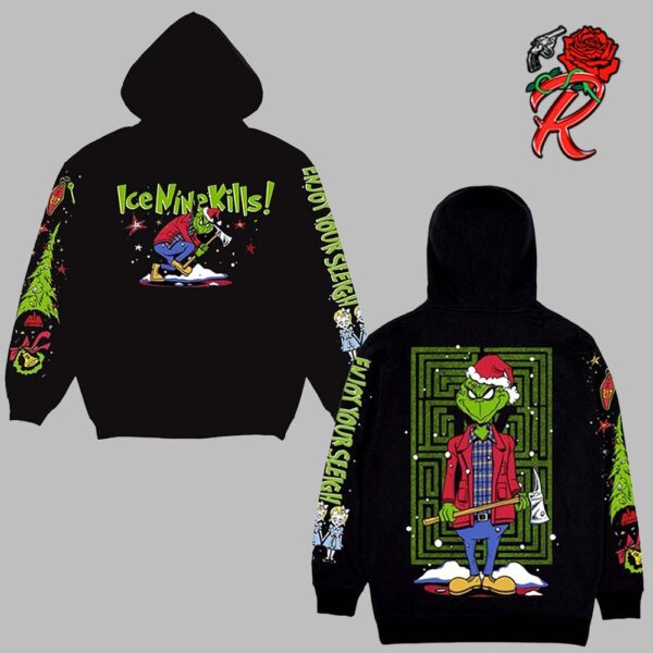 Ice Nine Kills The Grinch Merry Axe Mas Enjoy Your Sleigh Hoodie T-Shirt