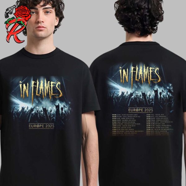 In Flames Europe Tour 2025 Tour Date List Two Sides Unisex T-Shirt