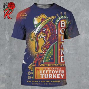 Jason Boland And The Stragglers 19th Annual Leftover Turkey Poster For Show In Tulsa Oklahoma At Cains Ballroom On November 29 2024 All Over Print Shirt