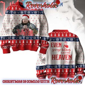 Jelly Roll Even Savage Bitches Go To Heaven In Christmas Gifts For Holiday Christmas Ugly Sweater