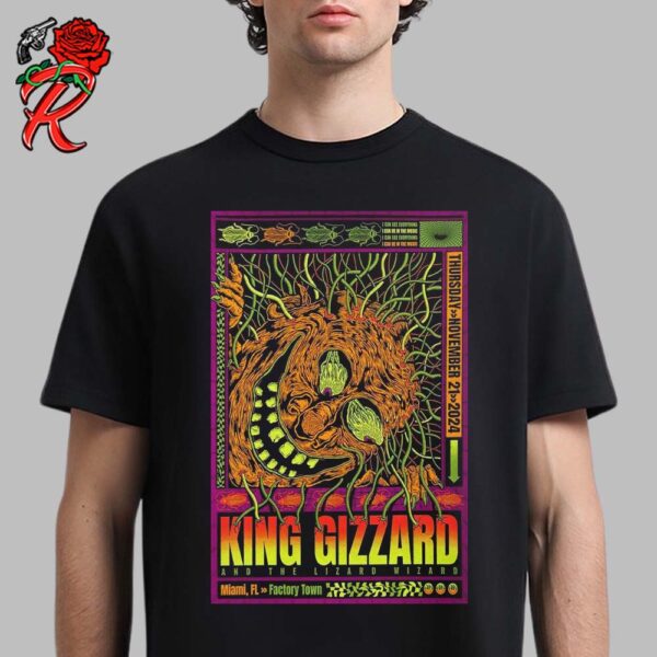 King Gizzard And The Lizard Wizard Poster For Show In Miami Florida At Factory Town On November 21 2024 Unisex T-Shirt