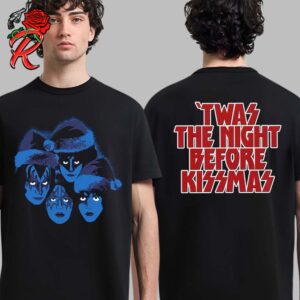 Kiss Twas The Night Before KISSMAS 2024 Holiday Two Sides Unisex T-Shirt