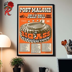 Post Malone With Jelly Roll And Sierra Ferrell The Big Ass Stadium Tour 2025 Tour Dates List Home Decor Poster Canvas