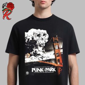 Punk In The Park Poster For Show In San Francisco California On May 3 2025 Unisex T-Shirt