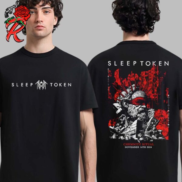 Sleep Token Chemnitz Ritual Exclusive Tee Germany On November 16 2024 Pop Up Store Two Sides Unisex T-Shirt