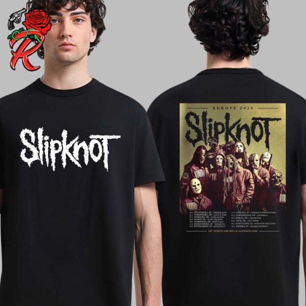 Slipknot Europe Tour 2025 With Tour Dates List Two Sides Unisex T-Shirt