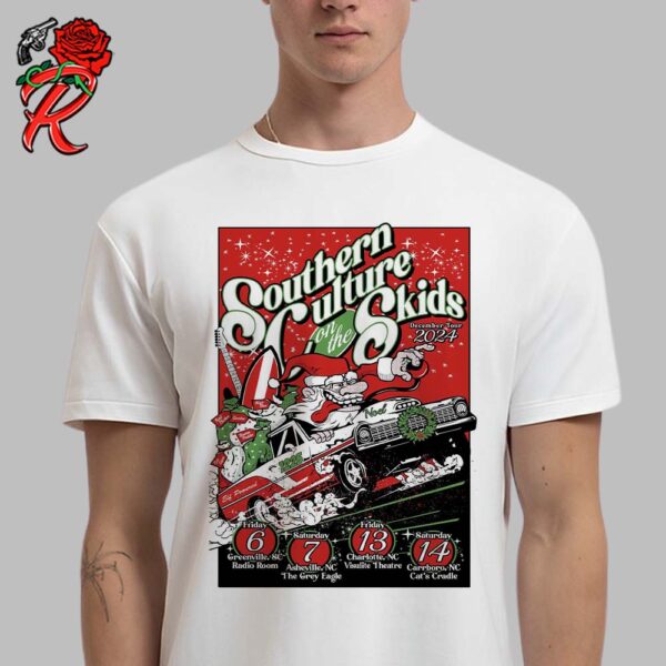 Southern Culture On The Skids Tour On The December Tour 2024 Poster Crazy Santa Art Classic T-Shirt