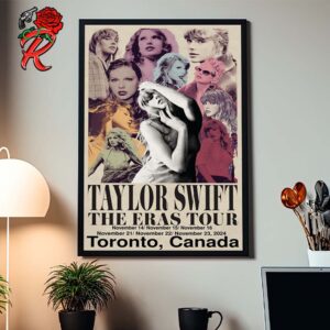 Taylor Swift Poster For Concert In Toronto Canada On November 2024 The Eras Tour Home Decor Poster Canvas