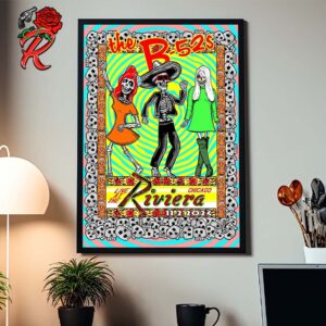 The B-52s Band Poster For Show In Chicago Live At Riviera On November 2 2024 Dancing Skeletons Art Home Decor Poster Canvas