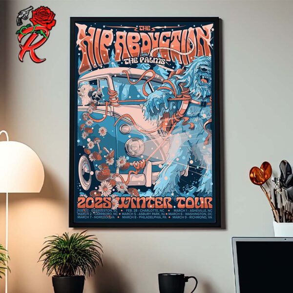 The Hip Abduction With The Palms 2025 Winter Tour With Tour Dates The Yeti Pulling A Volkswagen Van Art Home Decor Poster Canvas