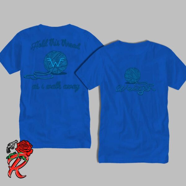 Weezer Royal Blue Undone Tee Hold This Thread As I Walk Away Blue Holiday Merch Collection Two Sides Unisex T-Shirt