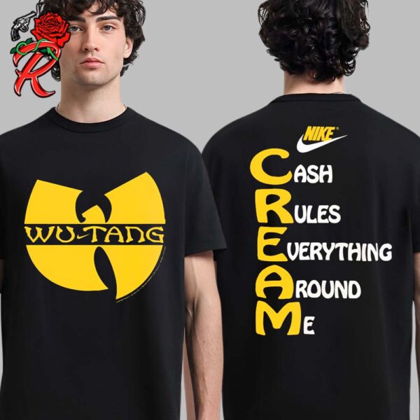 Wu Tang Clan x Nike Cream Tee Cash Rules Everything Around Me Two Sides Unisex T-Shirt