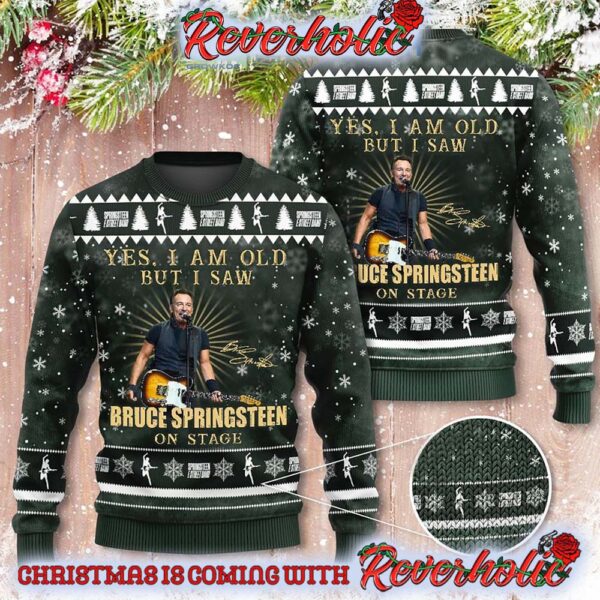 Yes I Am Old But I Saw Bruce Springsteen On Stage Christmas Gifts For Holiday Christmas Ugly Sweater