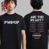 ACDC Are You Ready PWR UP 2025 Tour Twenty Twenty Five North America Two Sides Unisex T-Shirt