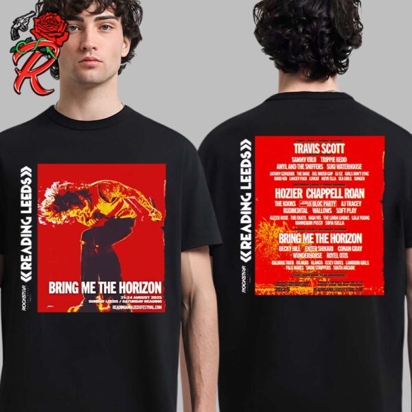 Bring Me The Horizon Headline Reading And Leeds Festival 2025 Sunday Reading Friday Leeds On August 2025 With Lineup Poster Two Sides Unisex T-Shirt