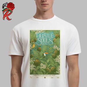 Hustle Souls Key West Dance Party Poster For Show At The Key West Theater In Key West Florida On February 2 2025 Unisex T-Shirt