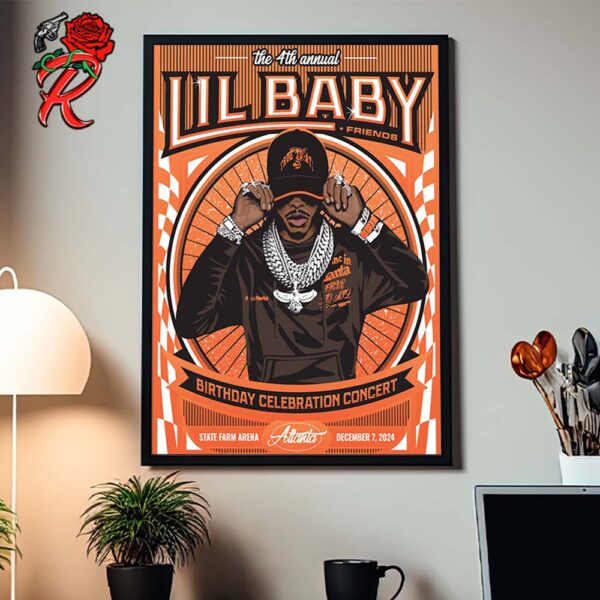 Lil Baby The 4th Annual Birthday Celebration Concert Poster For Atlanta At State Farm Arena On December 7 2024 Home Decor Poster Canvas