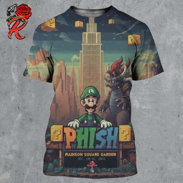 Phish Poster For Show In New York At Madison Square Garden On 28-31 2024 Luigi And Bowser Mario Game Style Artwork All Over Print Shirt