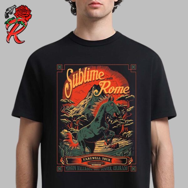 Sublime With Rome Farewell Tour Final US Tour Poster For Denver Colorado At Mission Ballroom On December 13 And 14 2024 Blucifer Horse Artwork Unisex T-Shirt