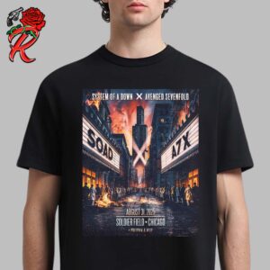 System Of A Down And Avenged Sevenfold Poster For Show In Chicago At Soldier Field On August 31 2025 Unisex T-Shirt